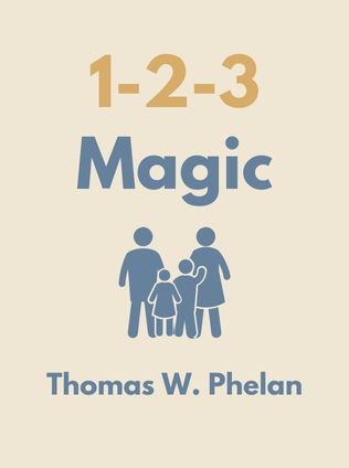 1-2-3 Magic by Thomas W. Phelan - Book Cover