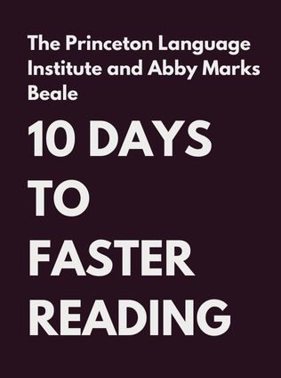 10 Days to Faster Reading by The Princeton Language Institute and Abby Marks Beale - Book Cover