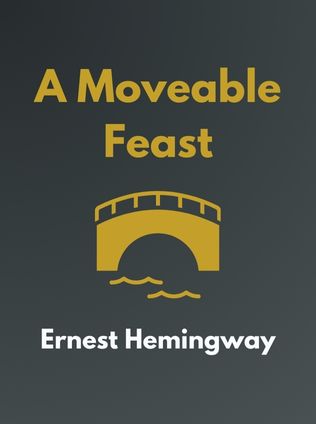 A Moveable Feast by Ernest Hemingway - Book Cover