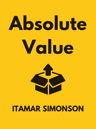 Absolute Value by Itamar Simonson, - Book Cover