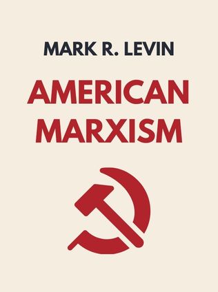 American Marxism by Mark R. Levin - Book Cover