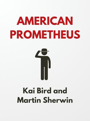 American Prometheus by Kai Bird and Martin Sherwin - Book Cover