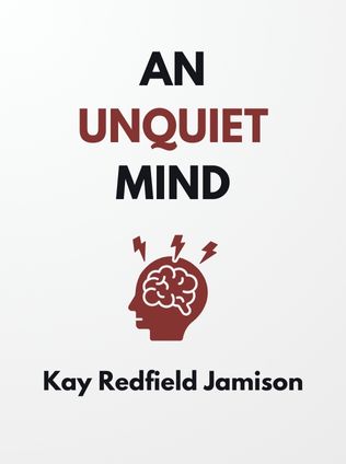 An Unquiet Mind by Kay Redfield Jamison - Book Cover