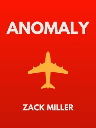 Anomaly by Zack Miller - Book Cover