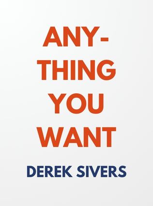 Anything You Want by Derek Sivers - Book Cover