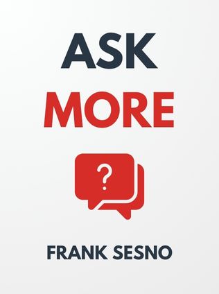 Ask More by Frank Sesno - Book Cover