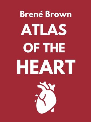Atlas of the Heart by Brené Brown - Book Cover