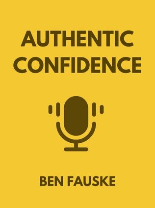 Authentic Confidence by Ben Fauske - Book Cover