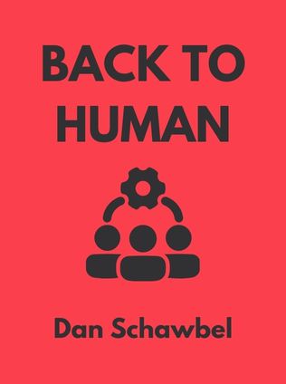 Back to Human by Dan Schawbel - Book Cover