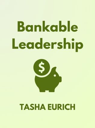 Bankable Leadership by Tasha Eurich - Book Cover