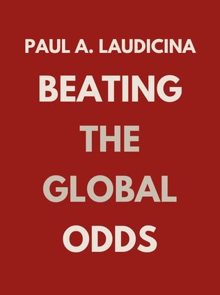 Beating the Global Odds by Paul A. Laudicina - Book Cover