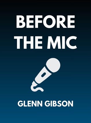 Before the Mic by Glenn Gibson - Book Cover