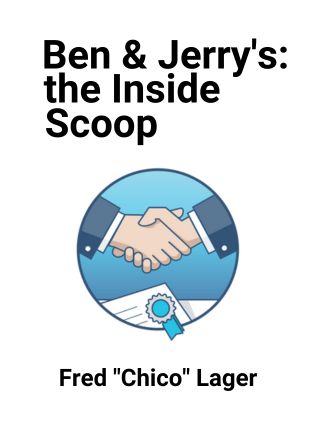 Ben & Jerry's: the Inside Scoop by Fred "Chico" Lager - Book Cover