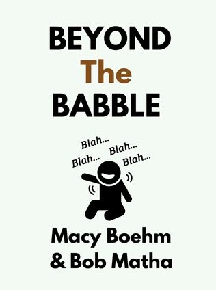 Beyond the Babble by Macy Boehm, Bob Matha - Book Cover