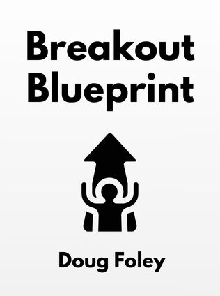Breakout Blueprint by Doug Foley - Book Cover