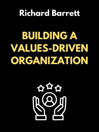 Building a Values-Driven Organization by Richard Barrett - Book Cover