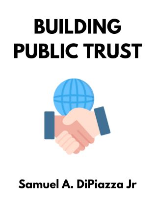 Building Public Trust by Samuel A. DiPiazza Jr., - Book Cover