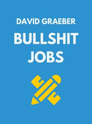 Bullshit Jobs by David Graeber - Book Cover