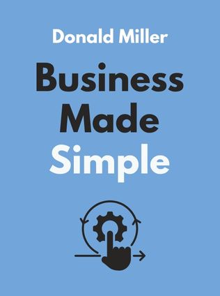 Business Made Simple by Donald Miller - Book Cover