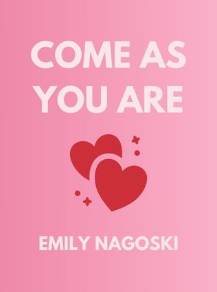 Come As You Are by Emily Nagoski - Book Cover