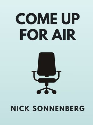 Come Up for Air by Nick Sonnenberg - Book Cover