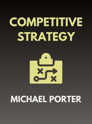 Competitive Strategy by Michael Porter - Book Cover