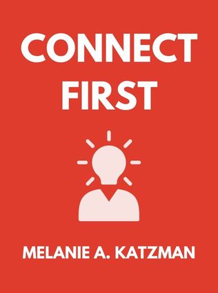 Connect First by Melanie A. Katzman - Book Cover
