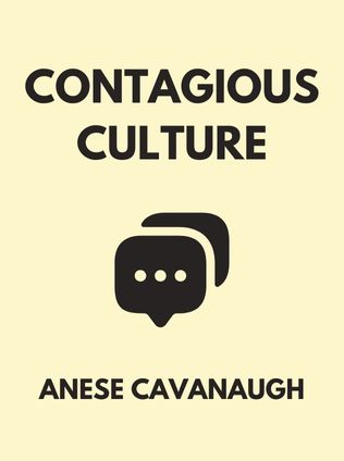 Contagious Culture by Anese Cavanaugh - Book Cover