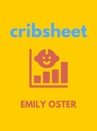 Cribsheet by Emily Oster - Book Cover
