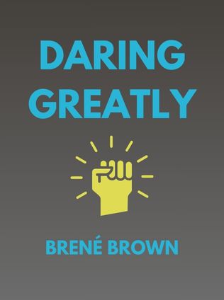 Daring Greatly by Brené Brown - Book Cover