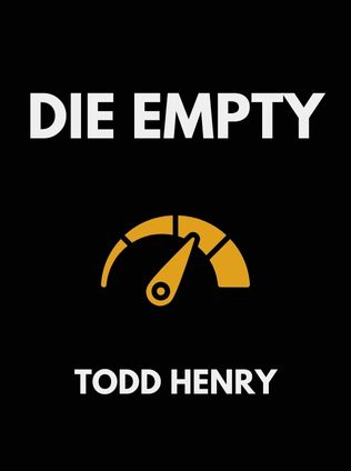 Die Empty by Todd Henry - Book Cover
