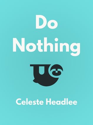 Do Nothing by Celeste Headlee - Book Cover