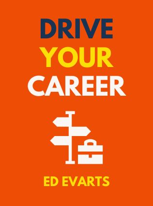 Drive Your Career by Ed Evarts - Book Cover