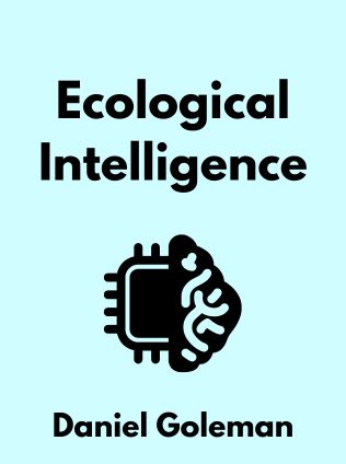Ecological Intelligence by Daniel Goleman - Book Cover