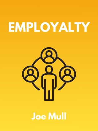 Employalty by Joe Mull - Book Cover