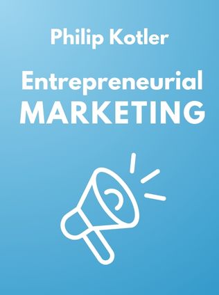 Entrepreneurial Marketing by Philip Kotler - Book Cover