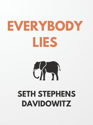 Everybody Lies by Seth Stephens-Davidowitz - Book Cover