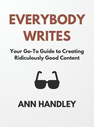 Everybody Writes by Ann Handley - Book Cover