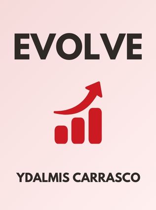 Evolve by Ydalmis Carrasco - Book Cover