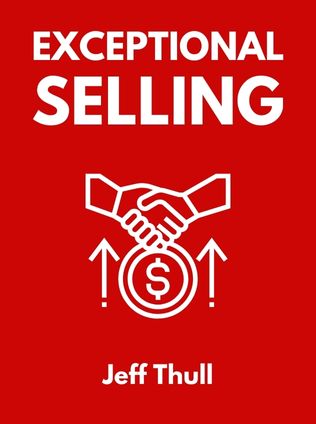 Exceptional Selling by Jeff Thull - Book Cover