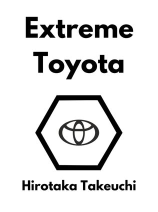 Extreme Toyota by Hirotaka Takeuchi, - Book Cover