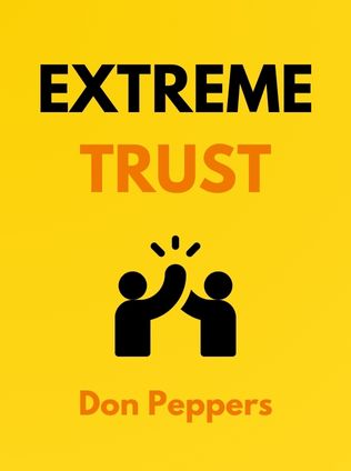 Extreme Trust by Don Peppers, - Book Cover