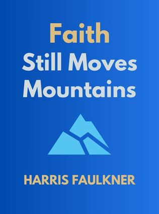 Faith Still Moves Mountains by Harris Faulkner - Book Cover