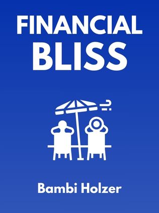 Financial Bliss by Bambi Holzer - Book Cover