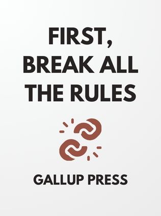 First, Break All the Rules by Gallup Press - Book Cover