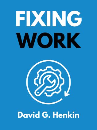Fixing Work by David G. Henkin, - Book Cover