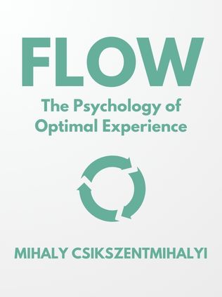 Flow by Mihaly Csikszentmihalyi - Book Cover