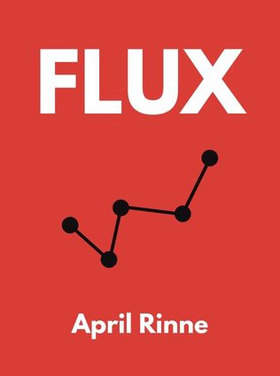 Flux by April Rinne - Book Cover