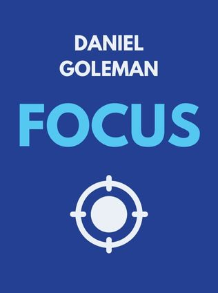 Focus by Daniel Goleman - Book Cover