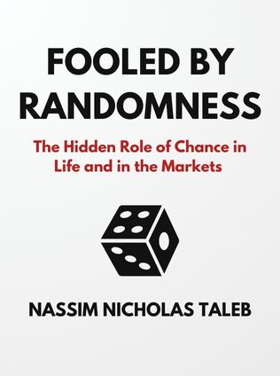 Fooled By Randomness by Nassim Nicholas Taleb - Book Cover